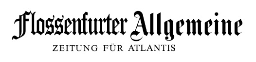 Flossenfurter Allgemeine - ZEITUNG FÜR ATLANTIS